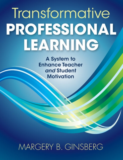 Book cover of: Transformative Professional Learning. By: Margery B. Ginsberg