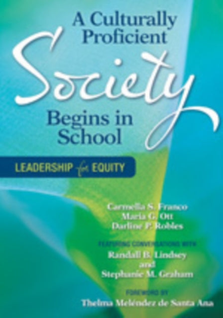 Book cover of: Culturally Proficient Society Begins in School. By: Carmella S. Franco