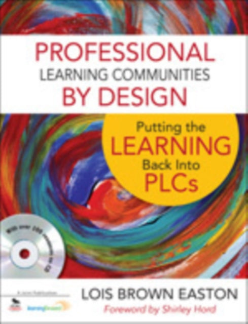 Book cover of: Professional Learning Communities by Design. By: Lois Brown Easton