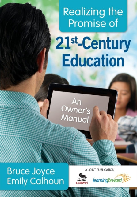 Book cover of: Realizing the Promise of 21st-Century Education. By: Bruce R. Joyce