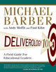 Book cover of: Deliverology 101. By: Michael Barber