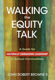 Book cover of: Walking the Equity Talk. By: Browne, John Robert II