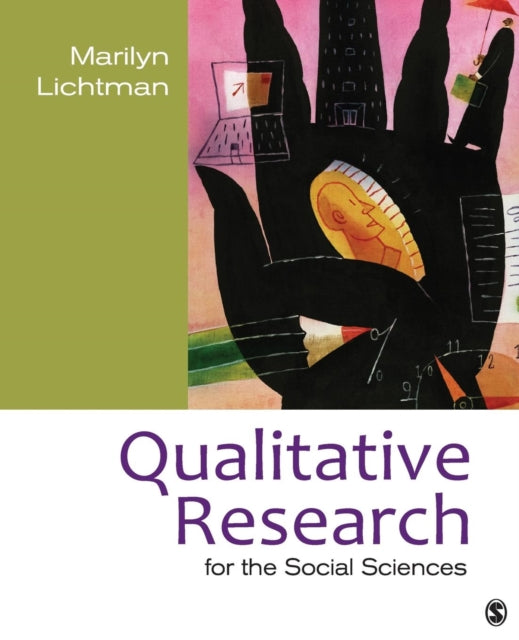 Book cover of: Qualitative Research for the Social Sciences. By: Marilyn Lichtman