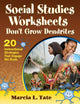 Book cover of: Social Studies Worksheets Don't Grow Dendrites. By: Marcia L. Tate