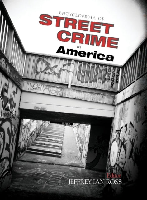 Book cover of: Encyclopedia of Street Crime in America