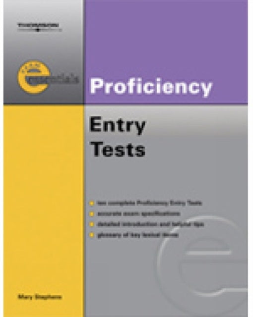 Book cover of: Exam Essentials Practice Tests: Cambridge English Proficiency Entry Test. By: Mary Stephens