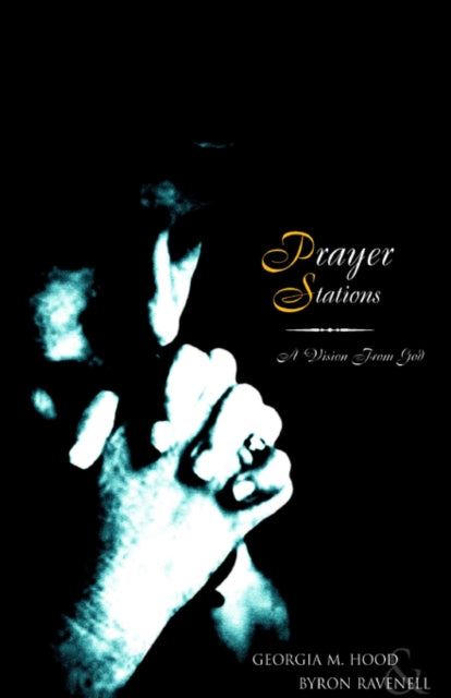 Book cover of: Prayer Stations. By: Georgia Hood