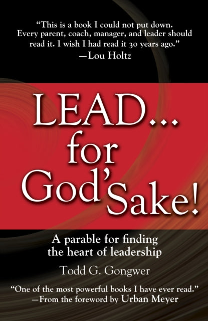 Book cover of: Lead . . . For God'S Sake!