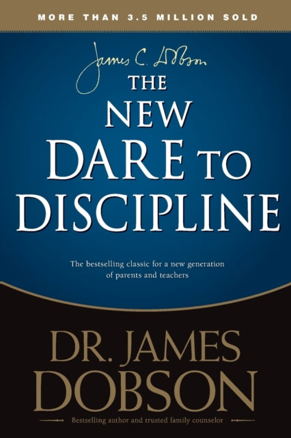 Book cover of: New Dare to Discipline. By: James C. Dobson