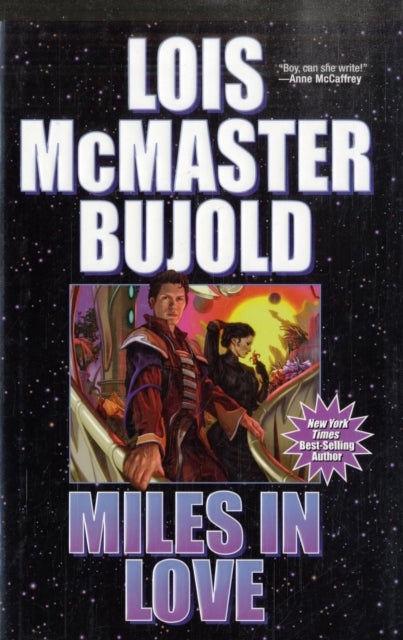 Book cover of: Miles in Love. By: Lois McMaster Bujold