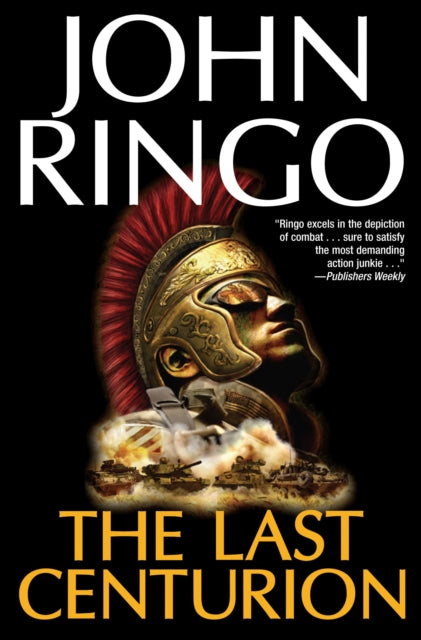 Book cover of: Last Centurion. By: John Ringo
