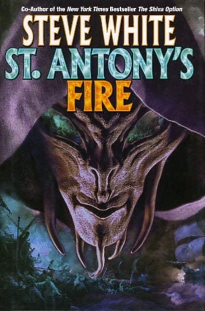 Book cover of: Saint Antony's Fire. By: Steve White