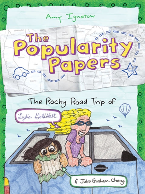 Book cover of: Rocky Road Trip of Lydia Goldblatt & Julie Graham-Chang (The Popularity Papers #4)