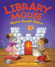 Book cover of: Library Mouse: Home Sweet Home. By: Daniel Kirk