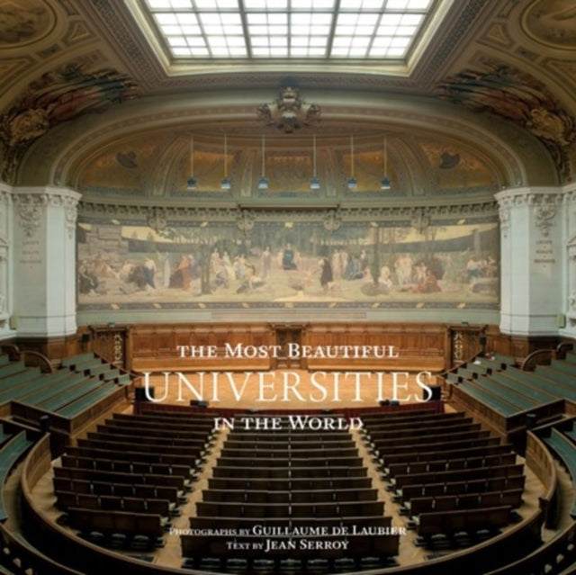 Book cover of: Most Beautiful Universities in the World. By: Guillaume de Laubier
