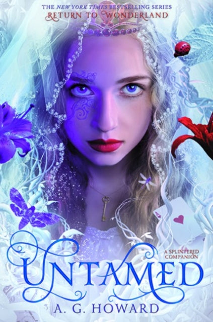 Book cover of: Untamed. By: A. G. Howard
