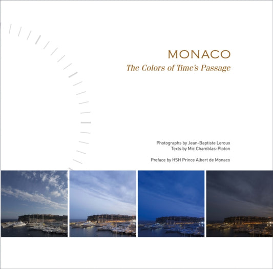 Book cover of: Monaco: The Colors of Time's Passage. By: Mic Chamblas-Ploton