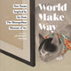 Book cover of: World Make Way. By: Lee Bennett Hopkins