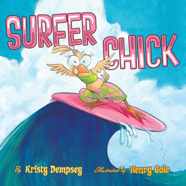 Book cover of: Surfer Chick. By: Kristy Dempsey