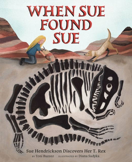 Book cover of: When Sue Found Sue. By: Toni Buzzeo