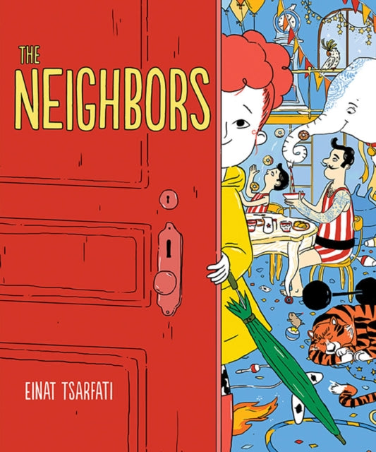 Book cover of: Neighbors. By: Einat Tsarfati