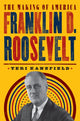 Book cover of: Franklin D. Roosevelt: The Making of America #5
