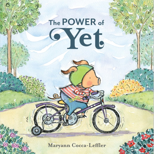 Book cover of: Power of Yet. By: Maryann Cocca-Leffler