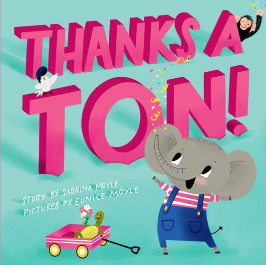 Book cover of: Thanks a Ton! (A Hello!Lucky Book). By: Hello!Lucky
