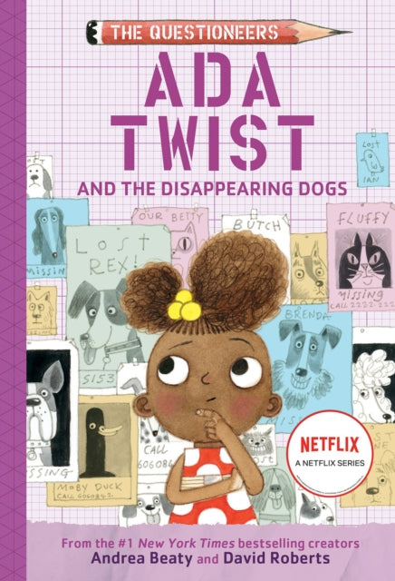 Book cover of: Ada Twist and the Disappearing Dogs: (The Questioneers Book #5). By: Andrea Beaty