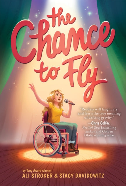 Book cover of: Chance to Fly. By: Ali Stroker