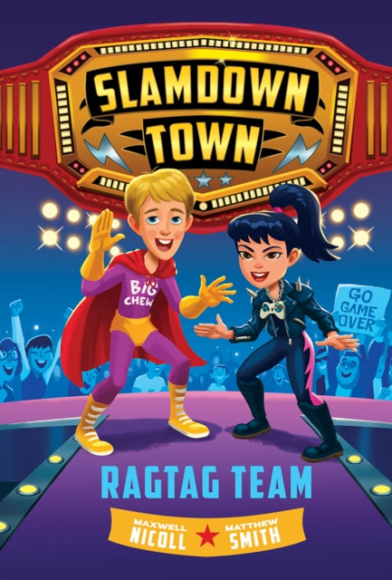 Book cover of: Ragtag Team (Slamdown Town Book 2). By: Maxwell Nicoll