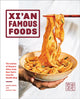 Book cover of: Xi'an Famous Foods. By: Jason Wang