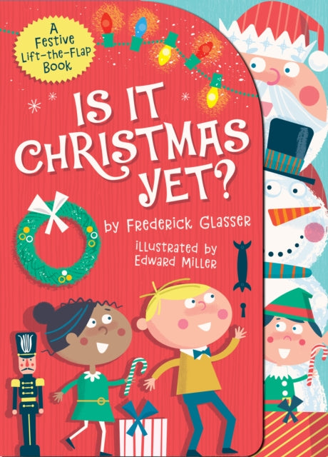 Book cover of: Is It Christmas Yet?. By: Frederick Glasser