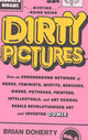 Book cover of: Dirty Pictures. By: Brian Doherty