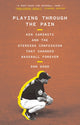 Book cover of: Playing Through the Pain. By: Dan Good