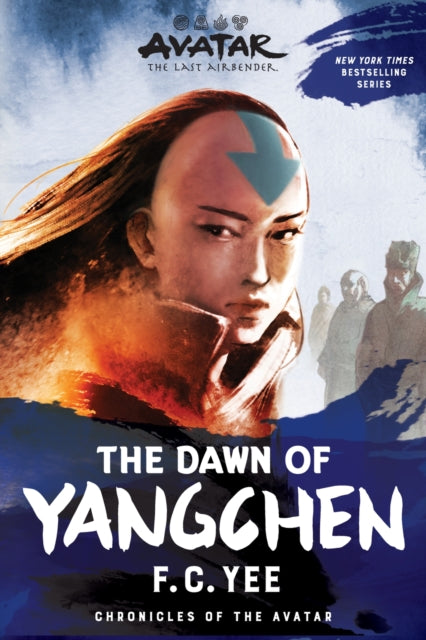 Book cover of: Avatar: The Last Airbender: The Dawn of Yangchen (Chronicles of the Avatar Book 3)