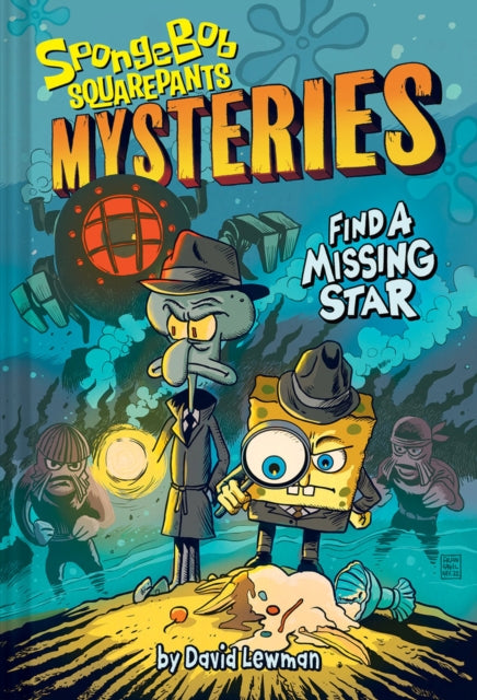 Book cover of: Spongebob Squarepants: Bikini Bottom Mysteries: Book One. By: Nickelodeon