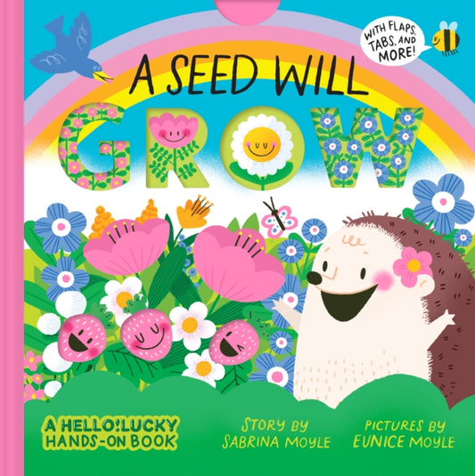 Book cover of: Seed Will Grow (A Hello!Lucky Hands-On Book). By: Hello!Lucky