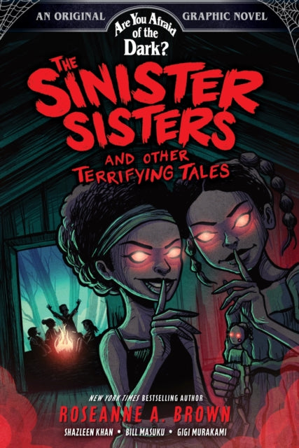 Book cover of: Sinister Sisters and Other Terrifying Tales (Are You Afraid of the Dark? Graphic Novel #2). By: Roseanne A. Brown