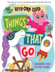 Book cover of: Things That Go (A Kitty-Corn Club Book). By: Shannon Hale