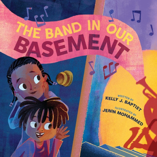 Book cover of: Band in Our Basement. By: Kelly J. Baptist