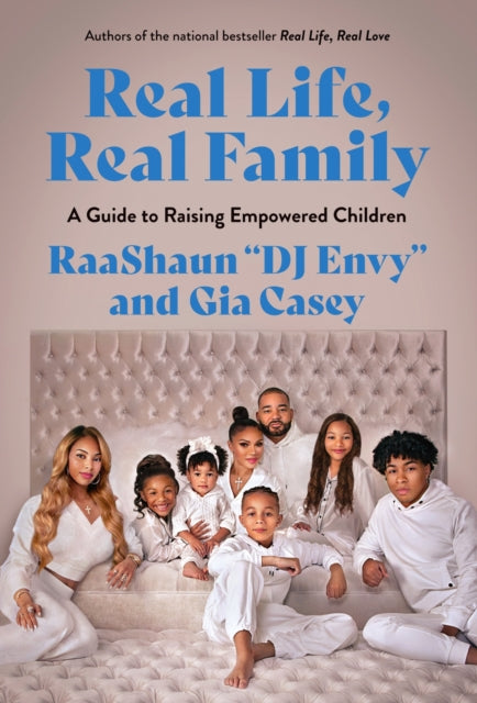Book cover of: Real Life, Real Family. By: Gia Casey