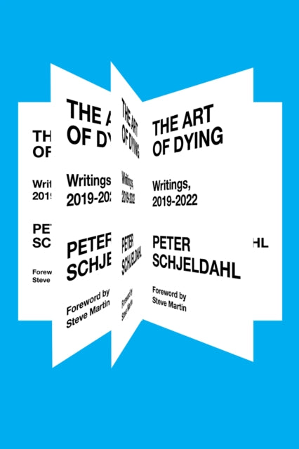 Book cover of: Art of Dying. By: Peter Schjeldahl