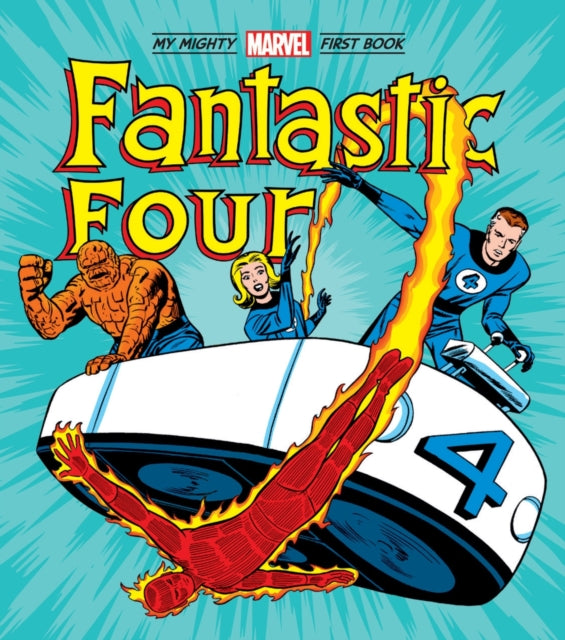 Book cover of: Fantastic Four: My Mighty Marvel First Book