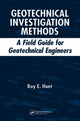 Book cover of: Geotechnical Investigation Methods. By: Roy E. Hunt