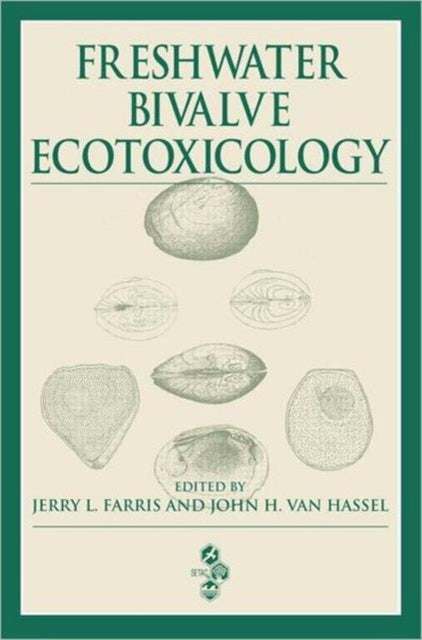 Book cover of: Freshwater Bivalve Ecotoxicology