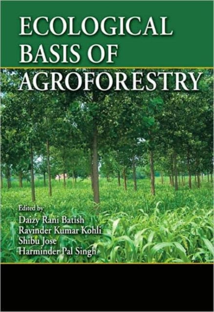 Book cover of: Ecological Basis of Agroforestry