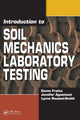 Book cover of: Introduction to Soil Mechanics Laboratory Testing. By: Dante Fratta