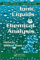 Book cover of: Ionic Liquids in Chemical Analysis. By: Mihkel Koel