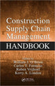 Book cover of: Construction Supply Chain Management Handbook